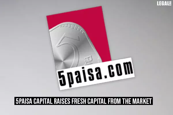 5paisa Capital raises fresh capital from the market