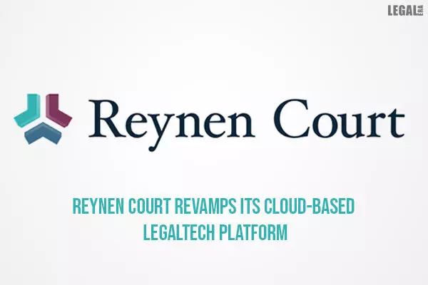 Reynen Court revamps its cloud-based legaltech platform