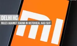 Delhi High Court rules against Xiaomi in historical AASI suit Delhi High Court rules against Xiaomi in historical AASI suit