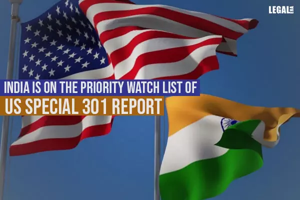 India is on the Priority Watch List of US Special 301 Report