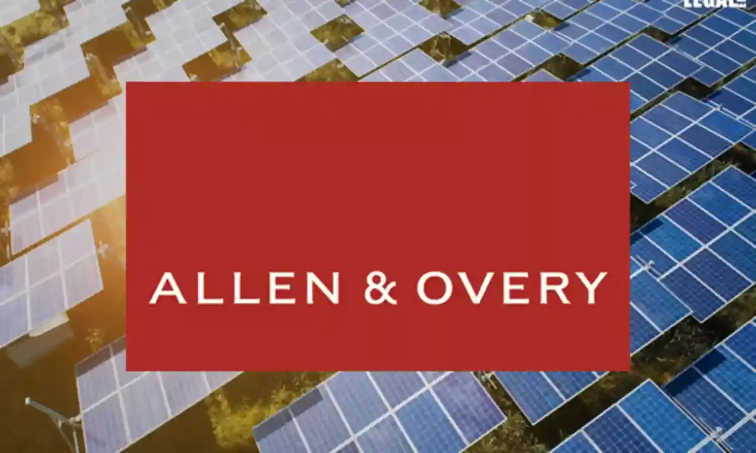 CIM Group gets Allen & Overy advice on worlds largest solar power plants