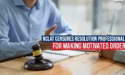 NCLAT censures Resolution Professional for making motivated order NCLAT censures Resolution Professional for making motivated order