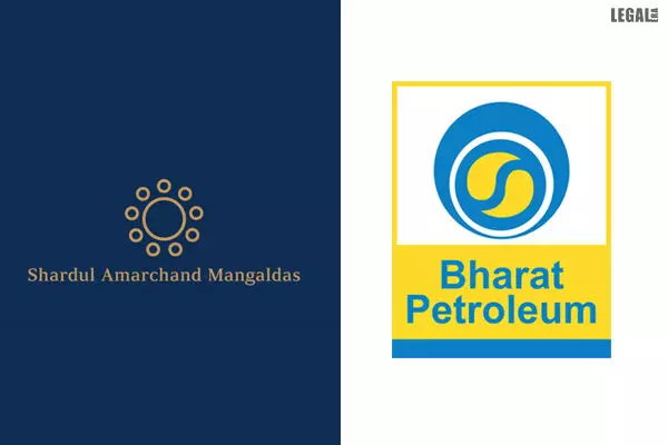Shardul Amarchand Mangaldas & Co. advised Bharat Petroleum