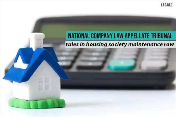 National Company Law Appellate Tribunal rules in housing society maintenance row