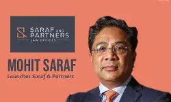 Noted lawyer Mohit Saraf Launches Saraf & Partners