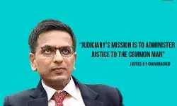 Judiciarys mission is to administer justice to the common man: Justice D Y Chandrachud Judiciarys mission is to administer justice to the common man: Justice D Y Chandrachud