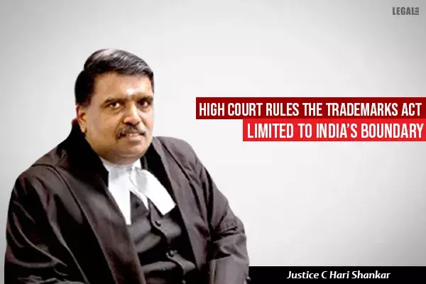 High Court rules the Trademarks Act limited to Indias boundary