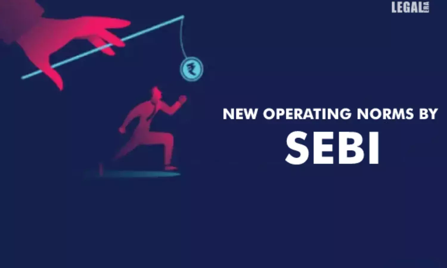 New operating norms by SEBI