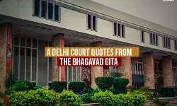 A Delhi court quotes from the Bhagavad Gita