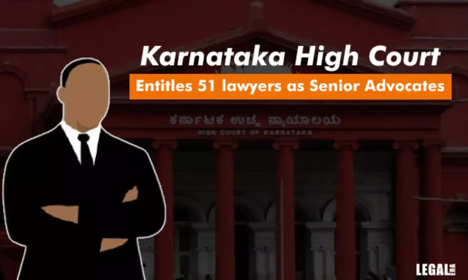 Karnataka High Court entitles 51 lawyers as Senior Advocates