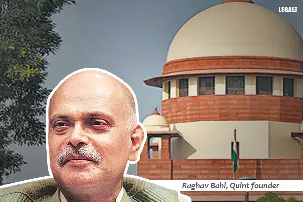 Supreme Court grants interim protection to Raghav Bahl, Quint founder, in money laundering case Supreme Court grants interim protection to Raghav Bahl, Quint founder, in money laundering case