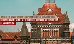 Bombay High Court quashes SCN to Corporate Debtor, submit Return for Assessment Year falling earlier, approval of Resolution Plan under IBC