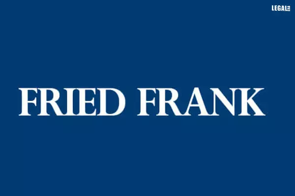 Fried Frank develops in Europe with new Brussels office