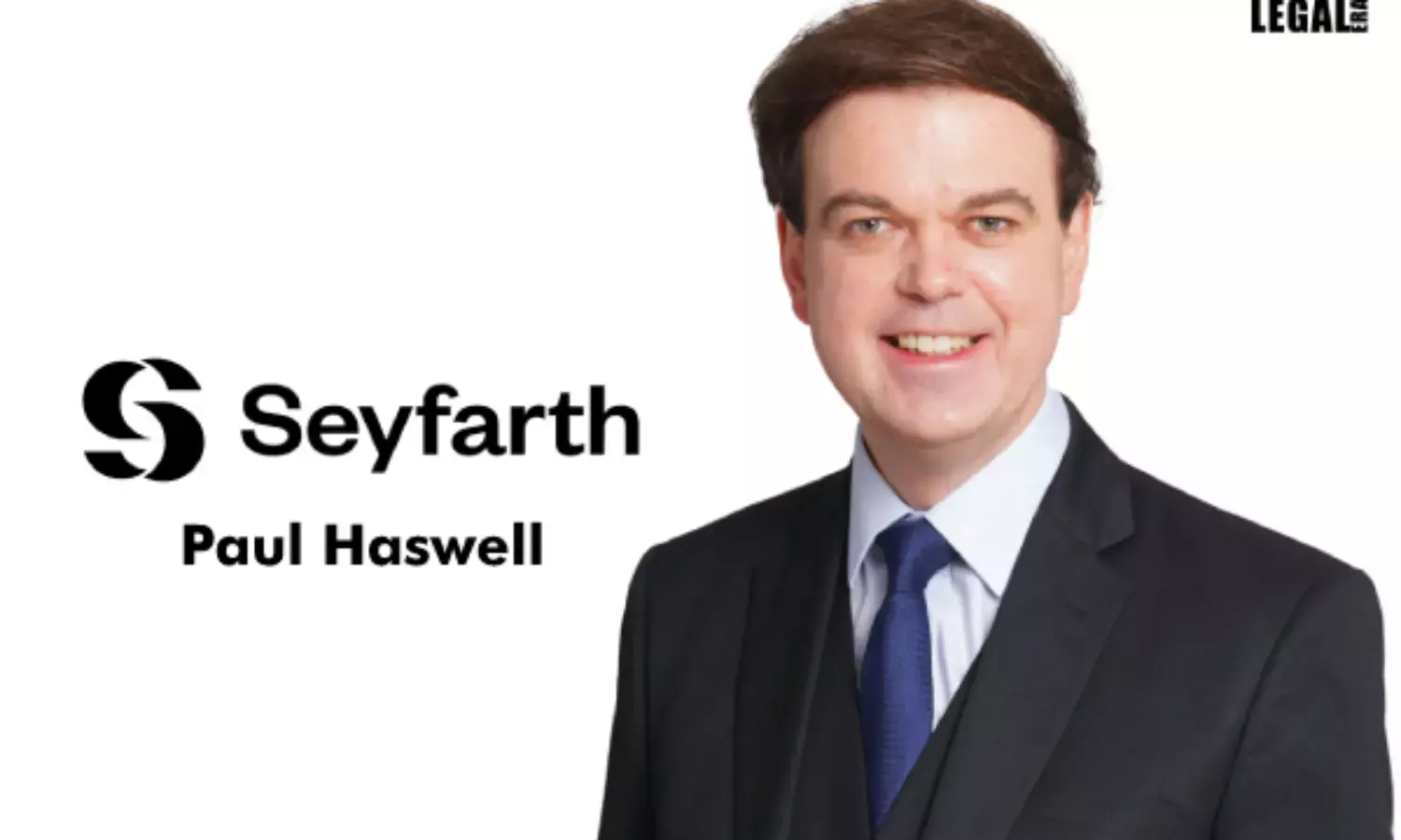 Paul Haswell moves to Seyfarth Shaw