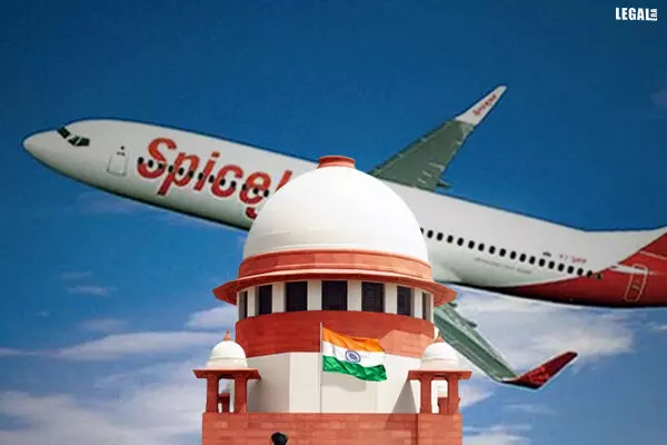 Supreme Court advises KAL Airlines to consider SpiceJet offer