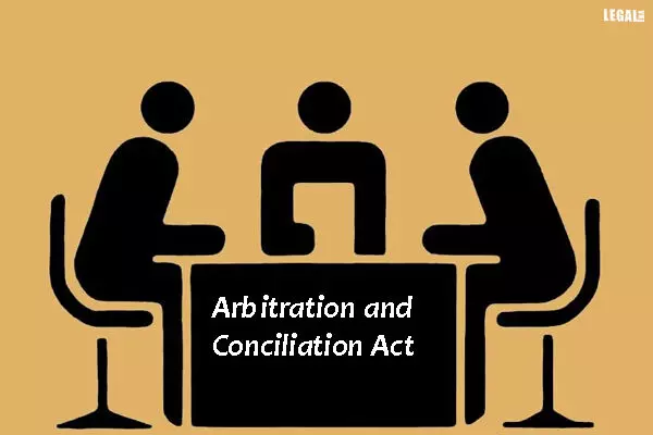 Supreme Court clarifies Arbitration and Conciliation Act rules