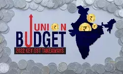 Union Budget 2022: Key GST Takeaways Union Budget 2022: Key GST Takeaways