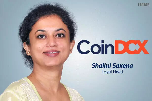 Shalini Saxena, a leading General Counsel moves on from Pine Labs to join as Head of Legal at CoinDCX