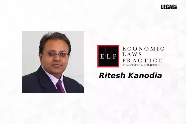 Ritesh Kanodia rejoins Economic Laws Practice as a Partner