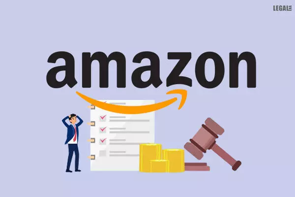 Amazon to pay penalty of Rs. 200 crore, NCLAT upholds decision of CCI.