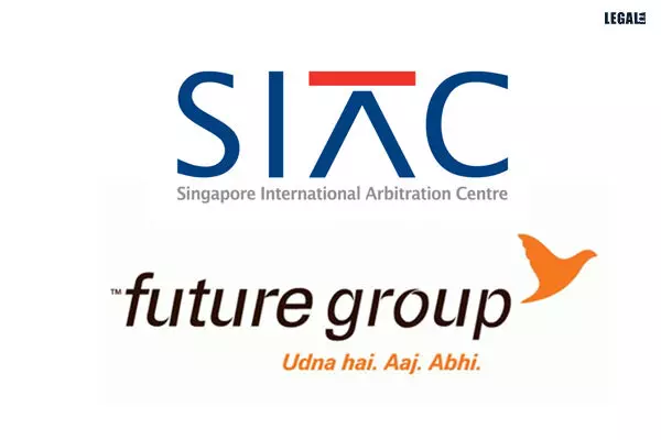 SIAC rejects Future Groups plea to dismiss arbitration Proceedings