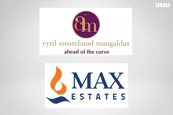 Cyril Amarchand Mangaldas advised Max Estates