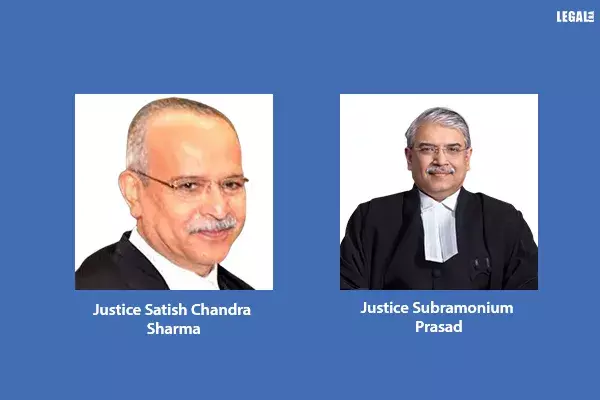Justices-Satish-Chandra-Sharma-&-Subramonium-Prasad