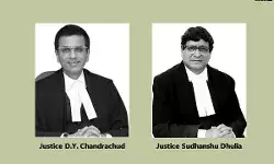 Justices-DY-Chandrachud-&-Sudhanshu-Dhulia Justices-DY-Chandrachud-&-Sudhanshu-Dhulia