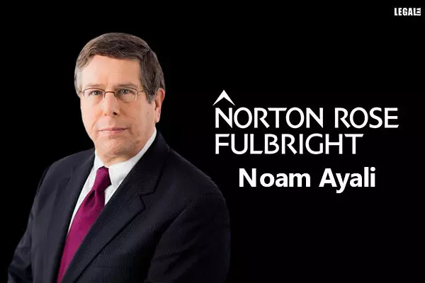 Noam Ayali appointed global co-head of energy, infrastructure and resources at Norton Rose Fulbright