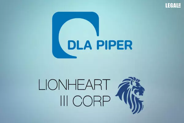 DLA Piper advises Lionheart III Corp