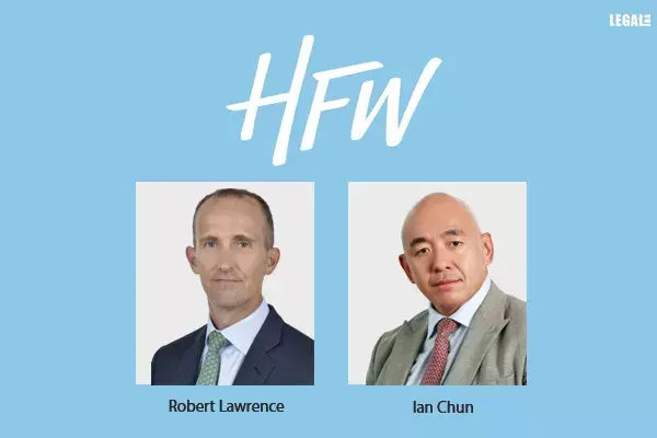 Robert Lawrence and Ian Chung hired by HFW in Dubai Robert Lawrence and Ian Chung hired by HFW in Dubai