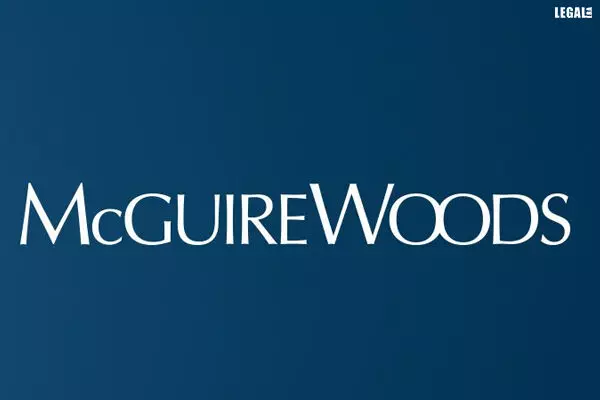 McGuireWoods broadens its life sciences patent litigation with new trial lawyers