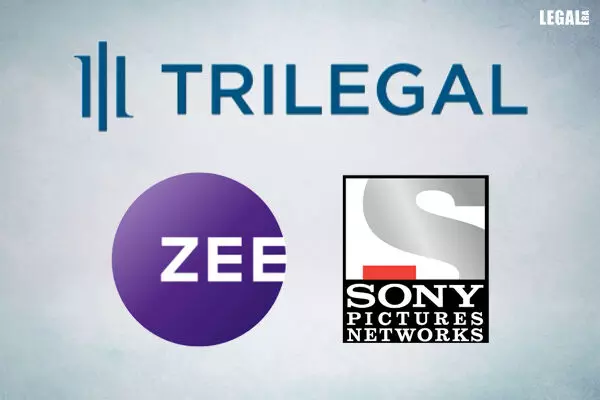 Trilegal obtains CCI clearance for USD 10 billion Zee – Sony amalgamation in Phase I