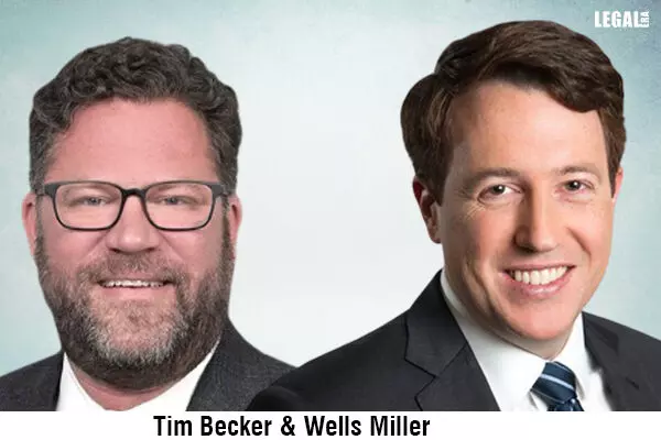 Tim Becker and Wells Miller hired as partners by Akin Gump Strauss Hauer & Feld