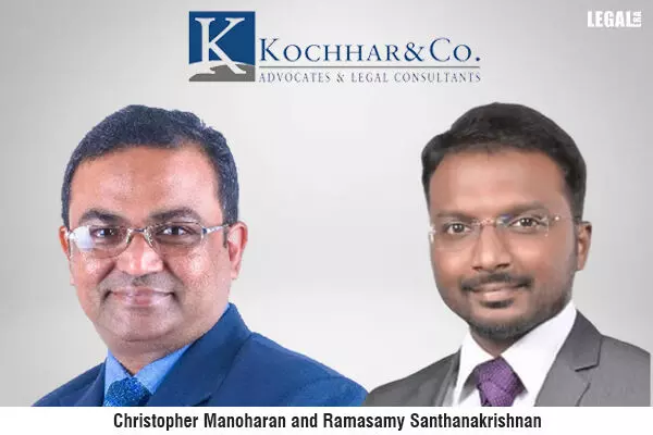 Christopher Manoharan and Ramasamy Santhanakrishnan join Kochhar & Co in Chennai