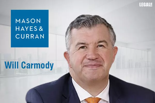 Financial Services Chief at Mason Hayes & Curran LLP Will Carmody appointed as the new Managing Partner