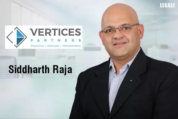 Saakshya Laws Siddharth Raja merges his practice with Vertices Partners