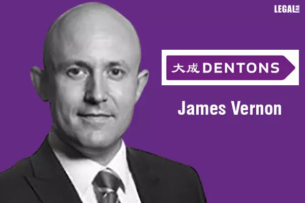 Dentons strengthens UK corporate practice by hiring James Vernon in London