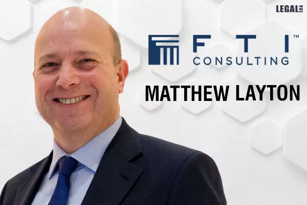 Matthew Layton joins FTI Consulting as senior advisor