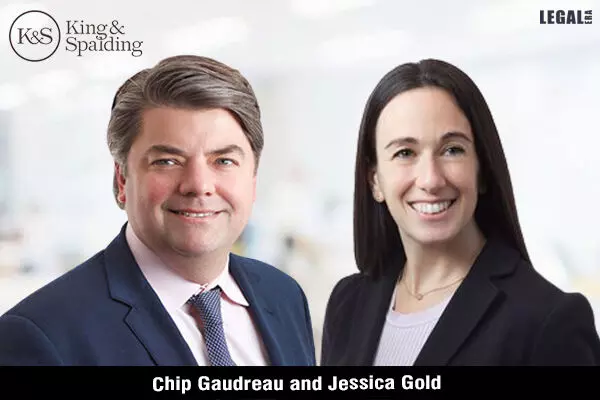 King & Spalding adds Russell Gaudreau and Jessica Gold to partnership