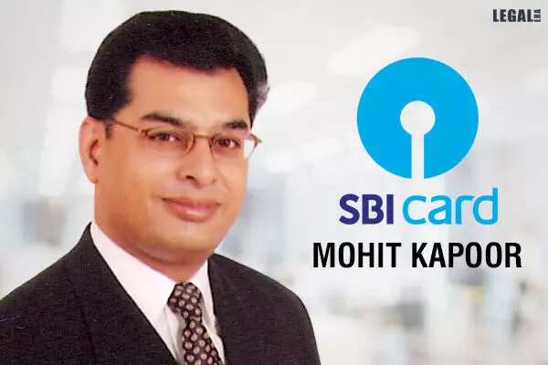 Mohit Kapoor moves to SBI Card as executive vice president and legal head