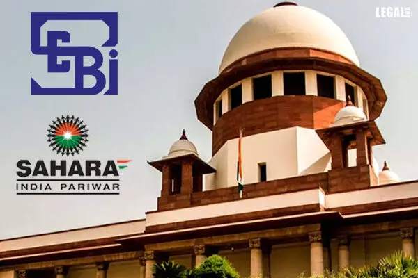 Supreme Court Permits Disbursement of Rs. 5000 Crore from SEBI-Sahara Fund to Depositors