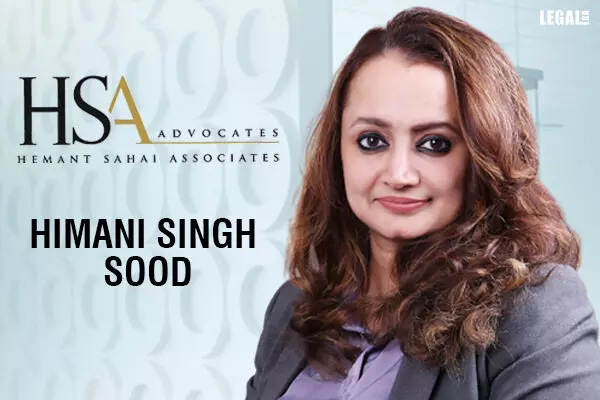 HSA Advocates Expands its Mumbai Office with Addition of Real Estate Expert Himani Singh Sood as Partner