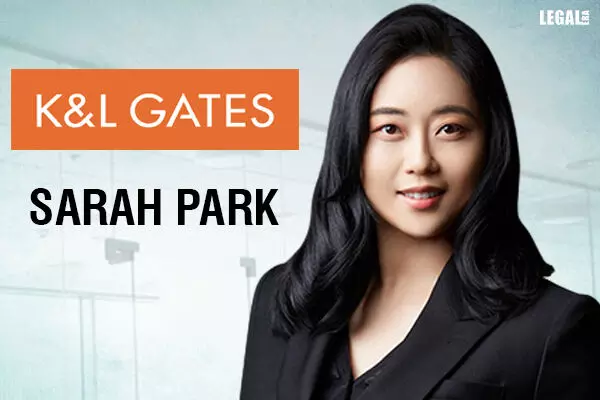 Experienced Project Finance Lawyer Sarah Park Joins K&L Gates in Singapore