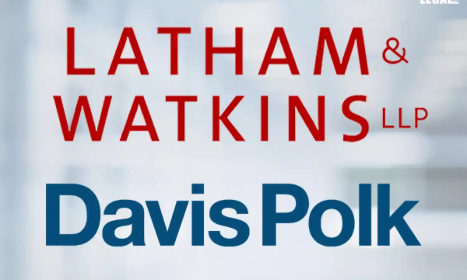Latham-&-Watkins-&-Davis-Polk