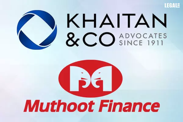 Khaitan & Co Assists Muthoot Finance with Tender Offer for $550 Million Senior Secured Notes