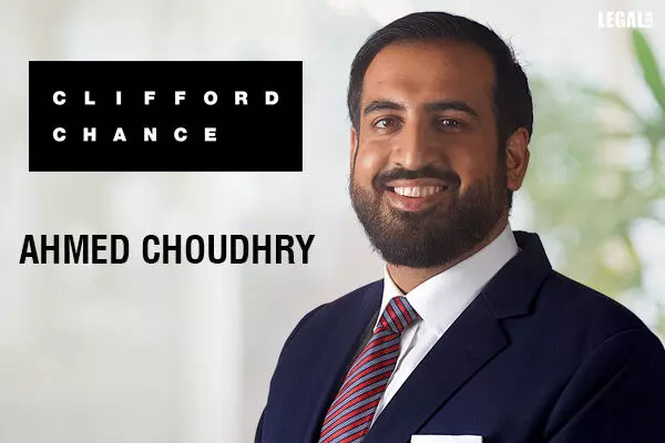 Riyadh Banking and Finance Practice Gets a Boost with Ahmed Choudhry Joining Clifford Chance and AS&H