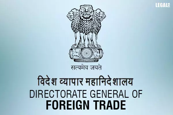 DGFT Issues Notice on Amendments under Interest Equalisation Scheme in respect of Unique Identification Number (UIN)