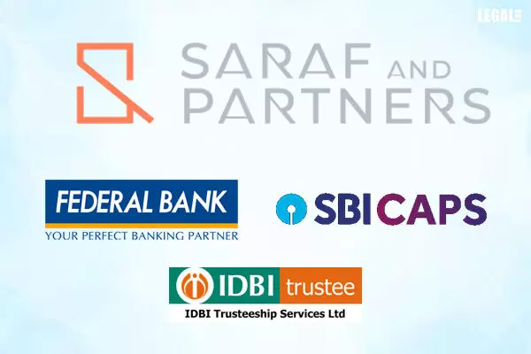 Saraf-and-Partners-&-Federal-Bank-&-SBI-Capital-&-IDBI
