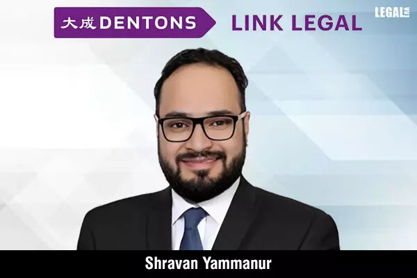 Shravan Yammanur joins Dentons Link Legal as Partner in Dispute Resolution Practice